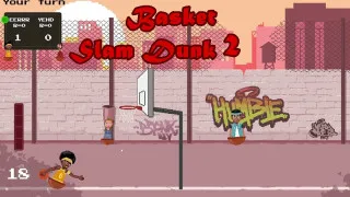 PLay Basket Slam Dunk 2 now!