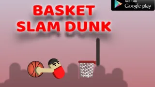 PLay Basket Slam Dunk now!