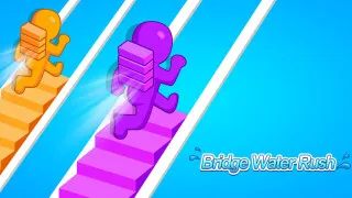 PLay Bridge Water Rush now!