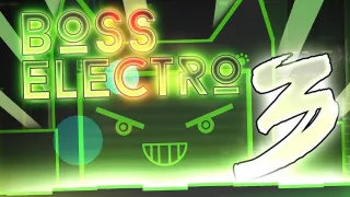 PLay Geometry Dash Boss 3 Electro now!