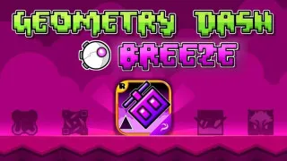 PLay Geometry Dash Breeze now!