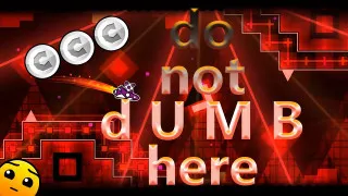 PLay Geometry Dash Do Not Dumb Here now!