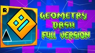 PLay Geometry Dash Full Version now!