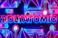 Play Geometry Dash POLYATOMIC now!