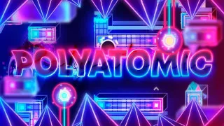 PLay Geometry Dash POLYATOMIC now!