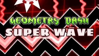 PLay Geometry Dash: Super Wave now!