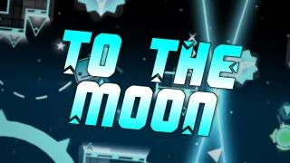 PLay Geometry Dash To The Moon now!