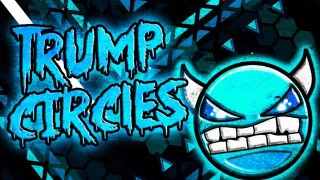 PLay Geometry Dash Trump Circles now!