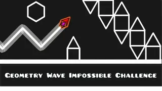 Geometry Wave Impossible Challenge Geometry Wave Impossible Challenge