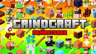 PLay Grindcraft Remastered now!