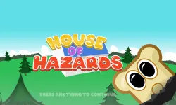 House of Hazards