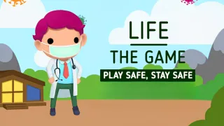 Play Life: The Game - Stay Safe now!