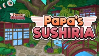 PLay Papa's Sushiria now!