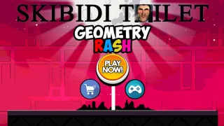 PLay Skibidi Toilet Geometry Rash now!