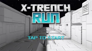 X Trench Run